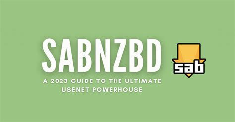 The Complete Guide to SABnzbd [2024] — RapidSeedbox.